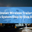 How to Install Trailer Wireless Backup Camera System(Step by Step Guide)