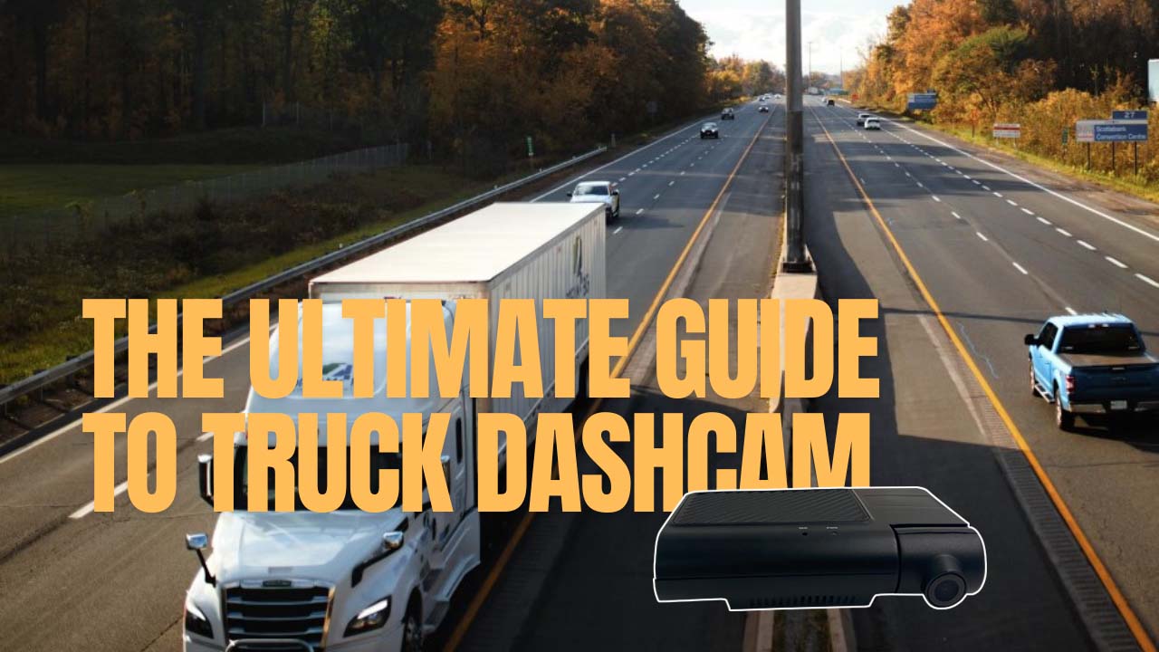 truck dash cams guide