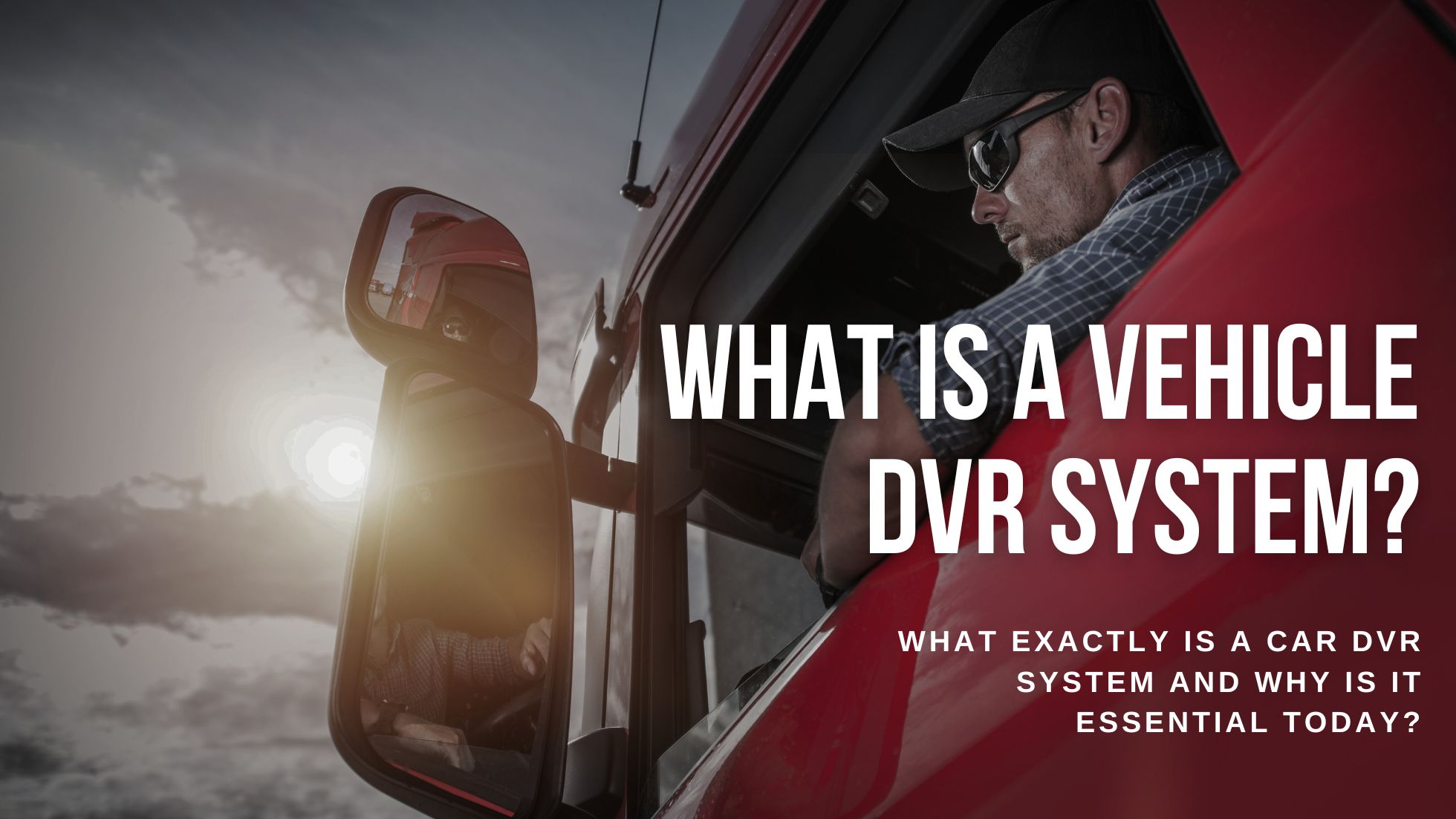 What Is a Car DVR System