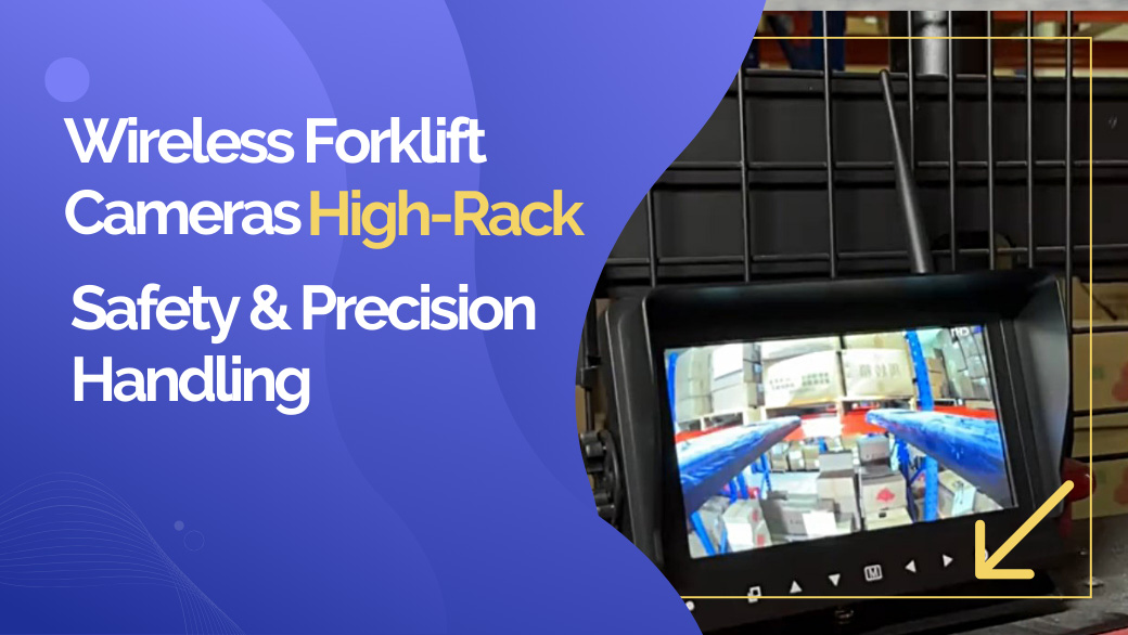 Mast-Mounted Wireless Forklift Camera